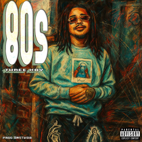 Three Kay 80s prod.Ansthsia