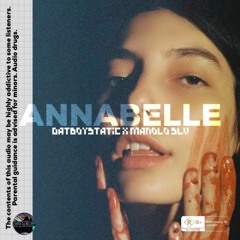 Annabelle (ft. Manolo SLV) [p. Burn$low]