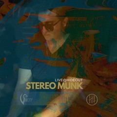STEREO MUNK - LIVE @ HIDEOUT (17-05-25)