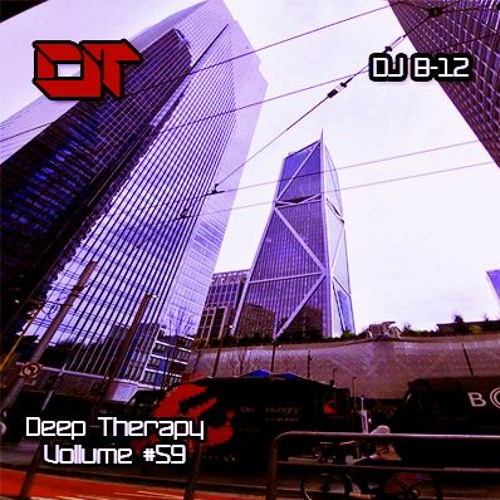 Deep Therapy #59 - DJ B-12 Special Guest Mix