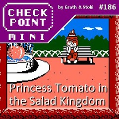 Checkpoint Mini #186 - Princess Tomato in the Salad Kingdom
