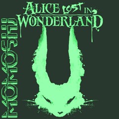 Alice Lost in Wonderland (MOMOSHJ Orig.Mix) MOMOSHJ >>> ID 112