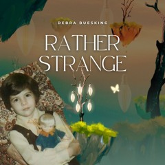 Rather Strange