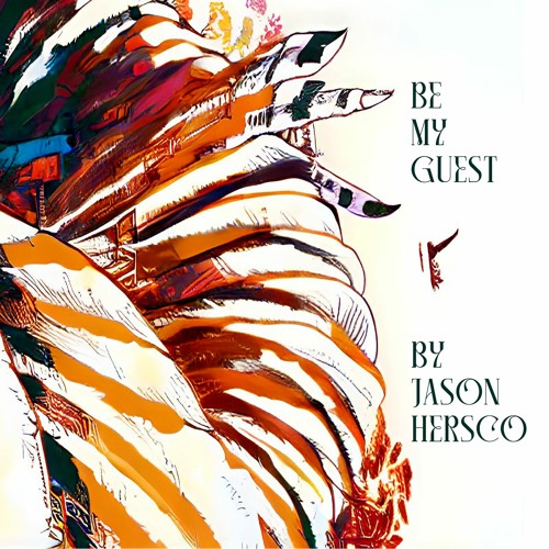 Jason Hersco - Be my guest mix