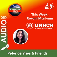 Sustainable News 059 - Revani Manicum - UNHCR The UN Refugee Agency