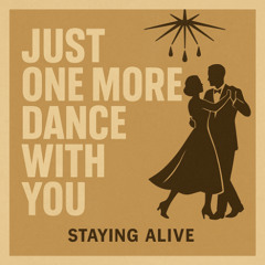 Just One More Dance With You