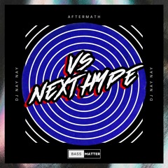 Aftermath Vs Next Hype [Free D/L]