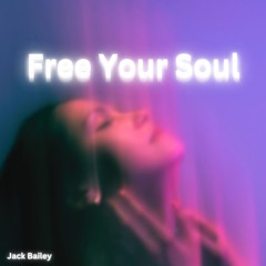 Free Your Soul (UNRELEASED)