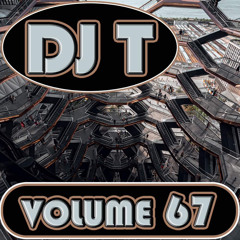 DJ T Volume 67