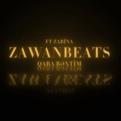 Qara Bəxtim (feat. Zarina Buzovnalı)