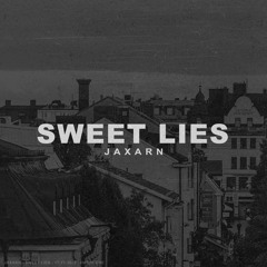 Sweet Lies [SPOTIFY]