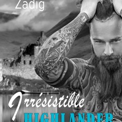 Lire Irresistible Highlander (French Edition)  en ligne - D3TzxvOmQf