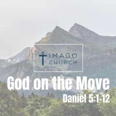 God On The Move Pt 4