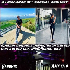 [DJ•DIKI APRILIO]™ KASIH SAYANGILAH AKU X PERNAH ADA CINTA VVIP HARDMIX FUNKOT FROM RENDY ALL IN