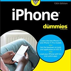 VIEW EBOOK EPUB KINDLE PDF iPhone For Dummies, 13th Edition by  Baig 📃