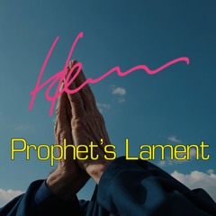 Prophet's Lament