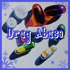 Drug Abuse (Prod. by November)