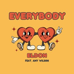EVERYBODY - Feat. Amy Wilson