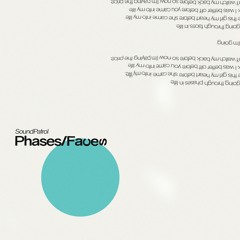 Phases/Faces