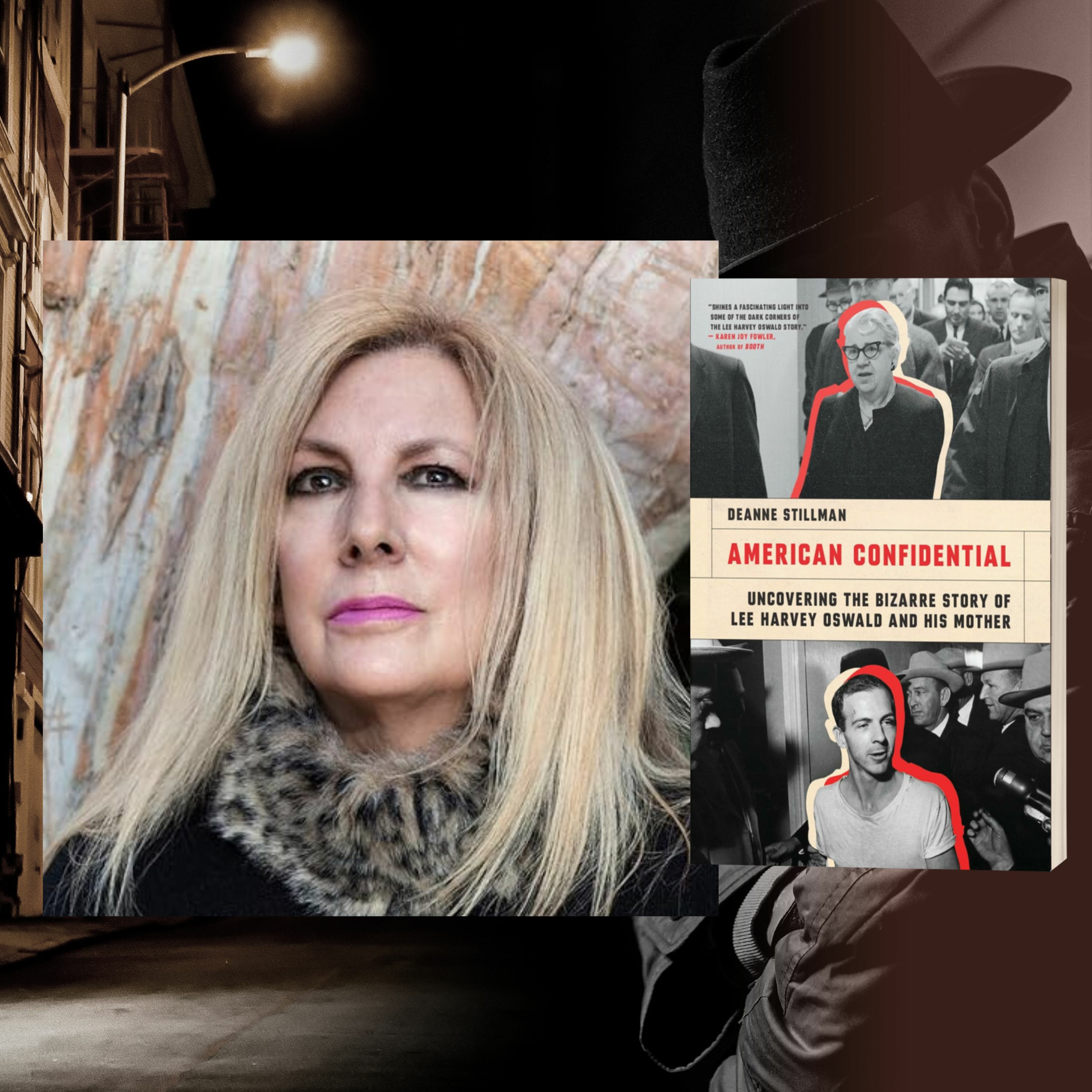 cover of episode AMERICAN CONFIDENTIAL: Deanne Stillman's fascinating look at Lee Harvey Oswald & his mother