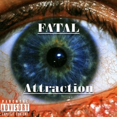 Fatal Attraction...