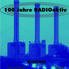 100 Jahre RADIOaktiv