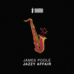 James Poole - Jazzy Affair (Radio Edit) (OUT NOW)