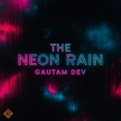The Neon Rain