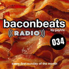 Baconbeats Radio No. 34