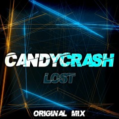 CandyCrash - Lost (Original Mix)