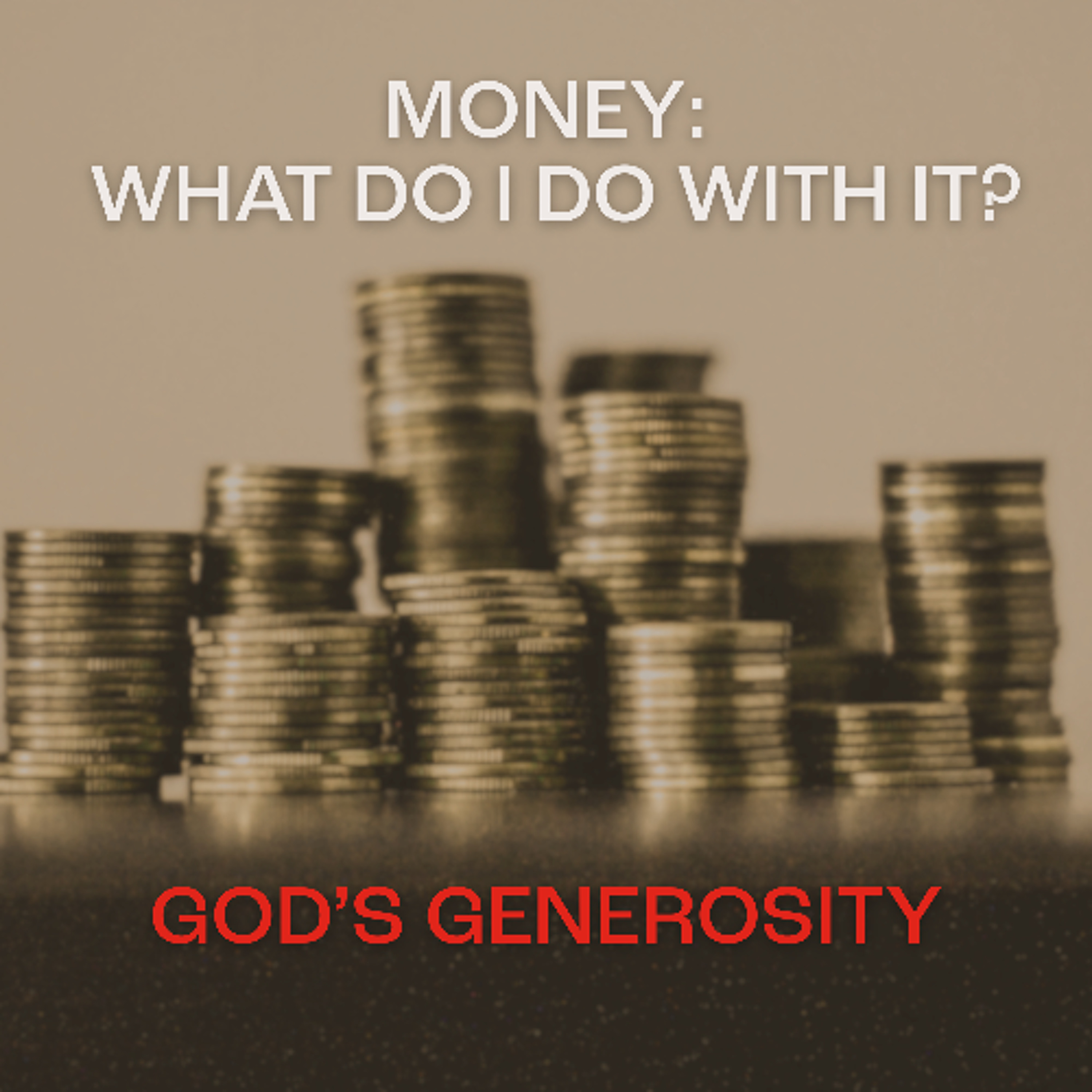 Money: What do I do with it? God's Generosity | Chris Kimmance episode artwork