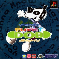 Planet Dob OST- sleep in the mid day's sun