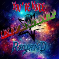 You're Voice (LIVE EDIT)