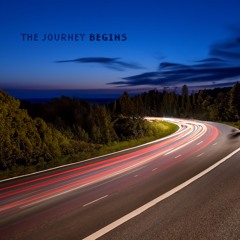 The Journey Begins