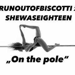 On the pole 💃 (prod. SHEWASEIGHTEEN)