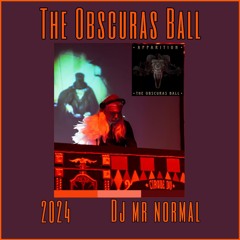 The Obscuras Ball with DJ Mr Normal