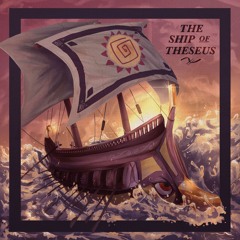 The Ship of Theseus