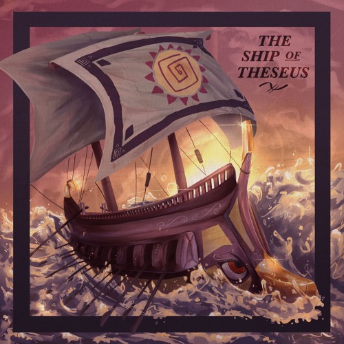 The Ship of Theseus