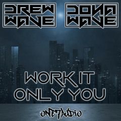 DrewWave, DonaWave - Work It (Original Mix)