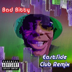 J.P. - Bad Bitty ( EastSide Club remix )