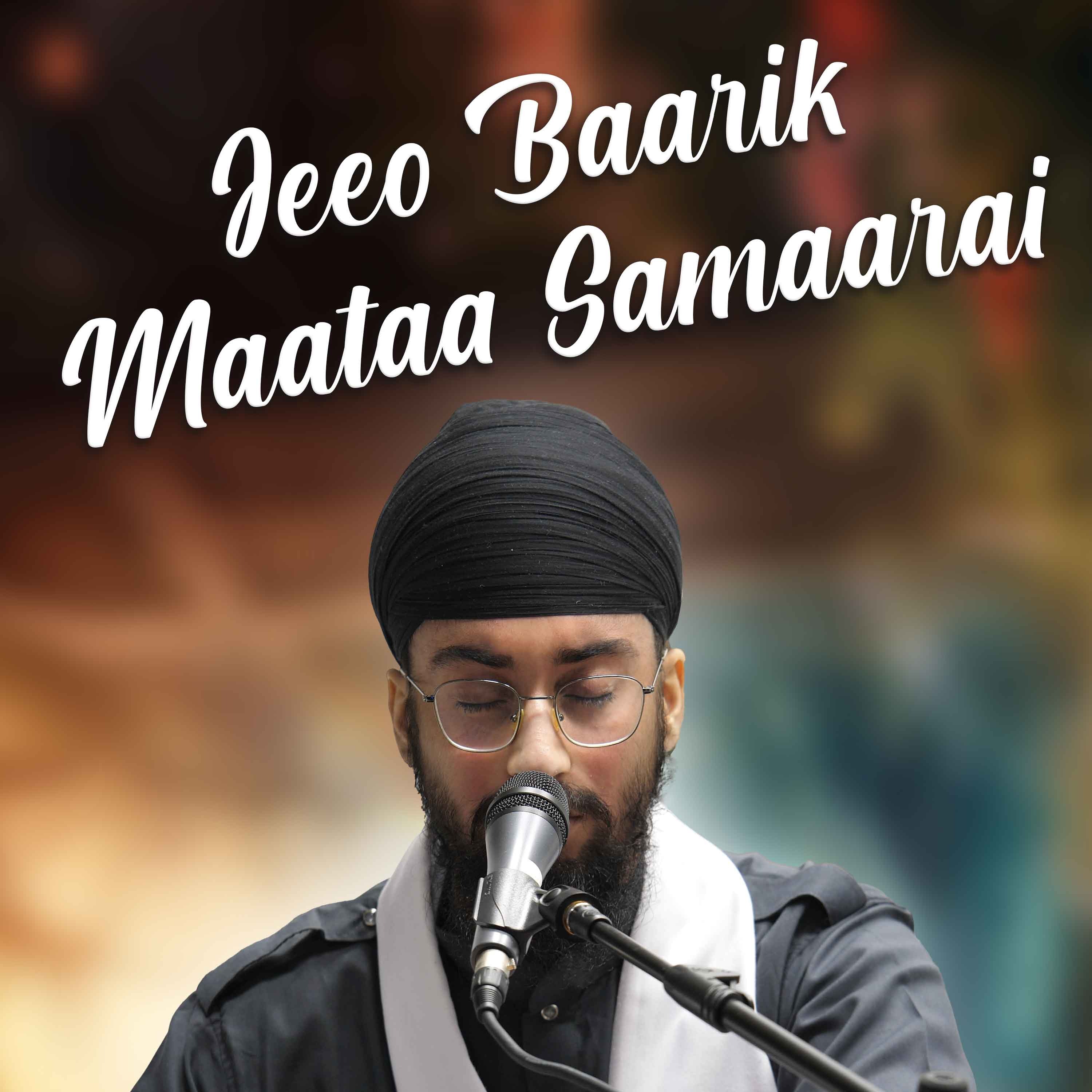Bhai Simranjeet Singh - jeeo baarik maataa samaarai - Birmingham 11.1.25 episode artwork