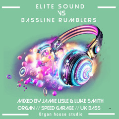 Elite Sound vs Bassline Rumblers volume 45 (mixed by jamie lisle & luke smith )