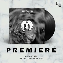 PREMIERE: MARC-V (BR) - I Hope (Original Mix) [ACROSS THE TIME RECORDS]