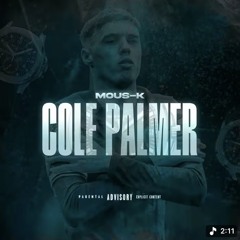 Mous-k – Cole Palmer