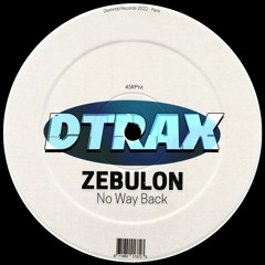 Zebulon - No Way Back [DTRAX004]