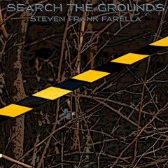 SEARCH THE GROUNDS