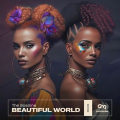 The Bossline - Beautiful World (Anton Ishutin Remix)