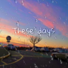 these days (prod. Fantom) Bianna