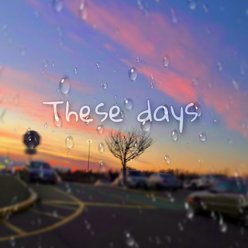 these days (prod. Fantom) Bianna