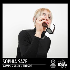 SOPHIA SAZE | TRESOR Berlin x Campus Club
